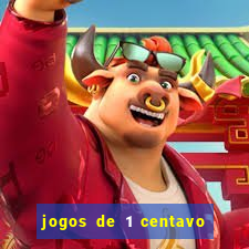 jogos de 1 centavo na blaze